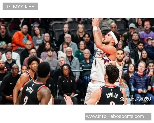 太阳队与开拓者队的激烈对决展现篮球魅力与团队精神的完美结合